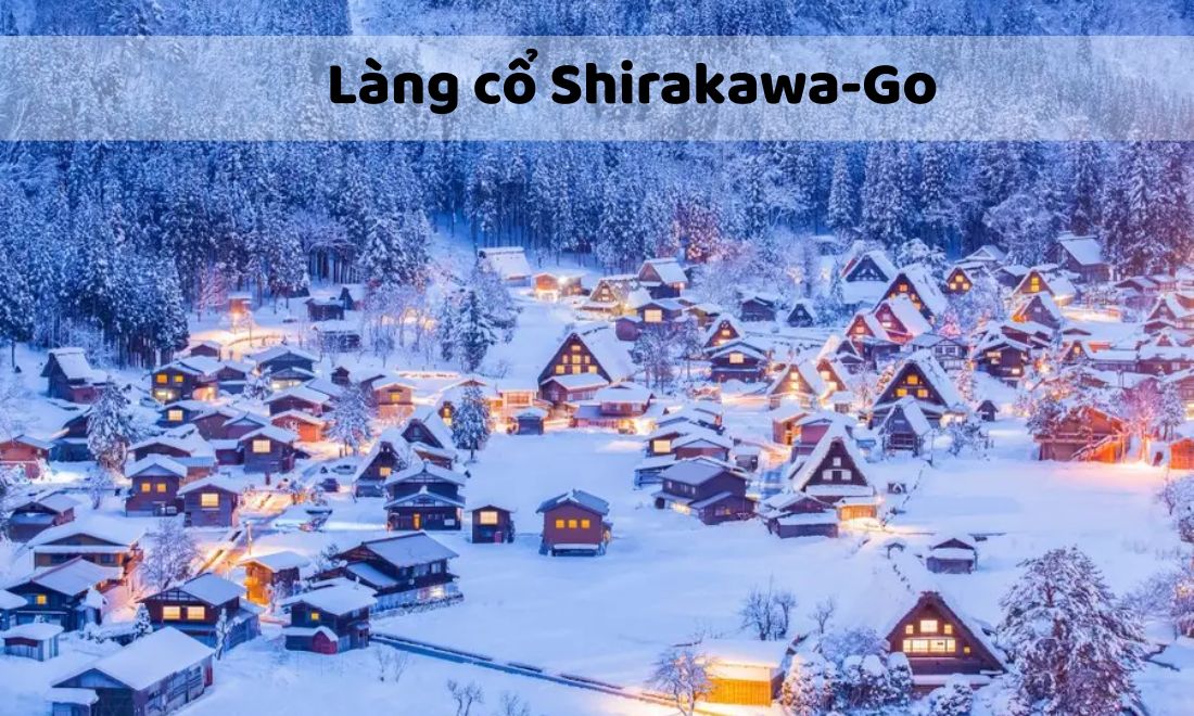 Làng cổ Shirakawa-Go của Nhật được công nhận là di sản văn hóa thế giới 